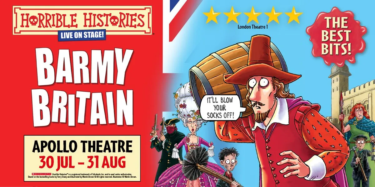 Horrible Histories: Barmy Britain - The Best Bits photo on Stagedoor